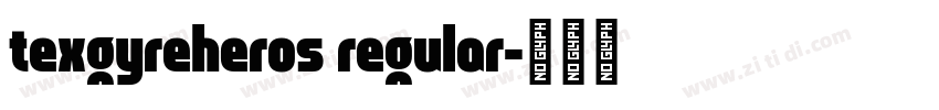texgyreheros regular字体转换